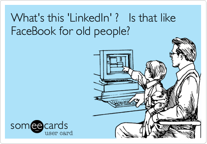 Linkedin for Old People